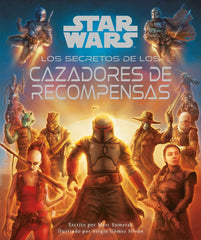 📖 STAR WARS LOS SECRETOS DE LOS CAZARRECOMPENSAS - 9788411407076