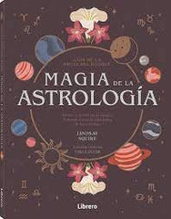 MAGIA DE LA ASTROLOGIA I Squire,Lindsay I Librero I 9788411540476