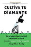 CULTIVA TU DIAMANTE - 9788411556989