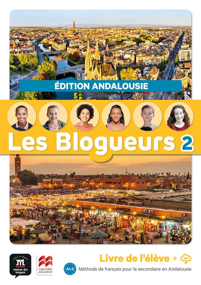 Les Blogueurs 2 livre de l'élève édition Andalousie | Equipo Editorial | 9788411572941 (DIFUSION MACMILLAN)