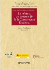 LA REFORMA DEL ARTICULO 49 DE LA CONSTITUCION ESPAÑOLA - 9788411620352