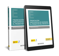 FINANCIACION PARTICIPATIVA DE INVERSION EL PROMOTOR DEL PRO - 9788411624305