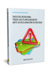 TARJETAS REVOLVING TODOS LOS PLANTEAMIENTOS ANTE SU RECLAMAC - 9788411624411