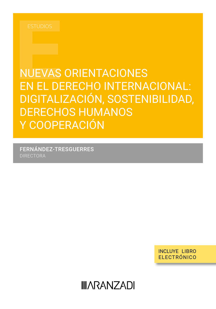 NUEVAS ORIENTACIONES EN EL DERECHO INTERNACIONAL DIGITALIZAC - 9788411625296