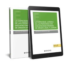 LA CAPACIDAD JURIDICA DE LAS PERSONAS CON DISCAPACIDAD MEDID - 9788411635783