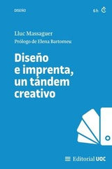 DISEÑO E IMPRENTA UN TANDEM CREATIVO | AA,VV | EDITORIAL UOC S,L | 9788411661744