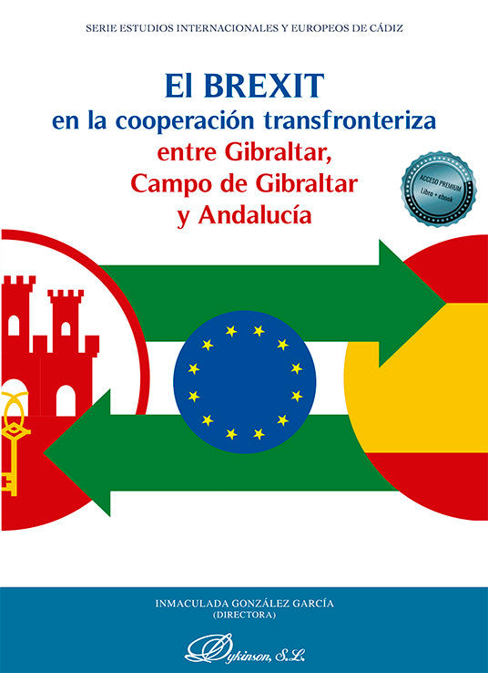 EL BREXIT EN LA COOPERACION TRANSFRONTERIZA ENTRE GIBRALTAR - 9788411700443
