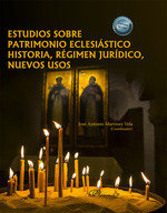 ESTUDIOS SOBRE PATRIMONIO ECLESIASTICO HISTORIA REGIMEN JUR - 9788411700597