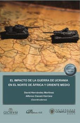 EL IMPACTO DE LA GUERRA DE UCRANIA EN EL NORTE DE AFRICA Y O - 9788411704335