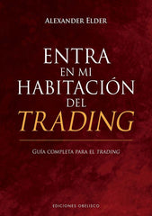 ENTRA EN MI HABITACION DEL TRADING | ELDER, ALEXANDER | OBELISCO | 9788411720625