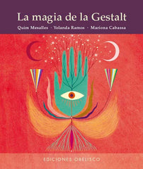 MAGIA DE LA GESTALT PACK LIBRO Y CARTAS I Mesalles,Quim/Ramos,Yolanda/Cabassa,Mari I Obelisco I 9788411721158