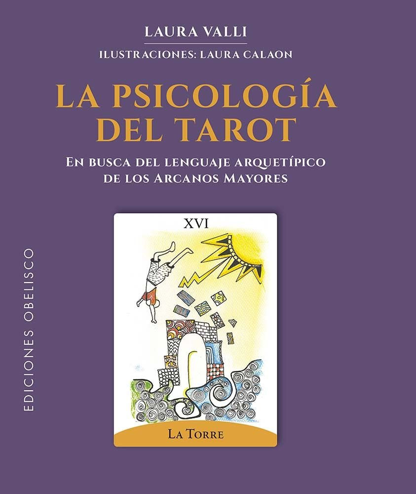 LA PSICOLOGIA DEL TAROT I Valli, Laura I Obelisco I 9788411722209