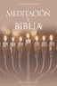 MEDITACION Y BIBLIA I Kaplan, Aryeh I Obelisco I 9788411722438