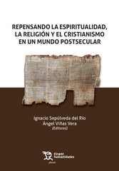 REPENSANDO LA ESPIRITUALIDAD LA RELIGION Y EL CRISTIANISMO - 9788411833806