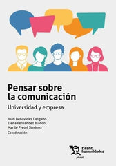 PENSAR SOBRE LA COMUNICACION UNIVERSIDAD Y EMPRESA - 9788411835855