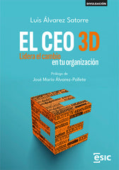 EL CEO 3D | ALVAREZ SATORRE, LUIS | ESIC EDITORIAL | 9788411920421