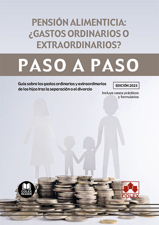 PENSION ALIMENTICIA GASTOS ORDINARIOS O EXTRAORDINARIOS - 9788411940146