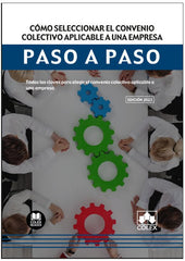 COMO SELECCIONAR EL CONVENIO COLECTIVO APLICABLE A UNA EMPR - 9788411941877