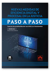 NUEVAS MEDIDAS DE EFICACIA DIGITAL Y PROCESAL EN LA JUSTICI - 9788411944298