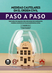 MEDIDAS CAUTELARES EN EL ORDEN CIVIL PASO A PASO 2024 - 9788411945943
