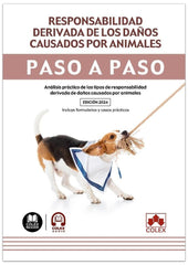 RESPONSABILIDAD DERIVADA DAÑOS CAUSADOS POR ANIMALES - 9788411947626
