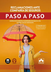 RECLAMACIONES ANTE COMPAÑIA DE SEGUROS PASO A PASO 2ª EDI - 9788411948517