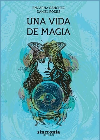 UNA VIDA DE MAGIA - 9788412014020