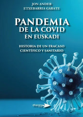 PANDEMIA DE LA COVID EN EUSKADI - 9788412152043