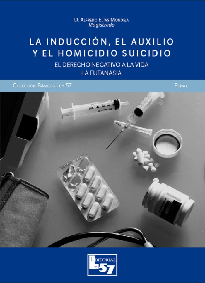 INDUCCION EL SUICIDIO Y EL HOMICIDIO SUICIDIOLA - 9788412158540