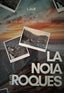 LA NOIA DE LES ROQUES I Alcoverro Folqué, Pere I Linx Edicions I 9788412188370