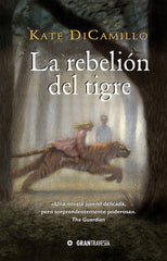 REBELION DEL TIGRE,LA | Dicamillo,kate | 9788412199086 (Oceano)