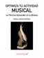 Optimiza Tu Actividad Musical | IMPROMTU | 9788412242072