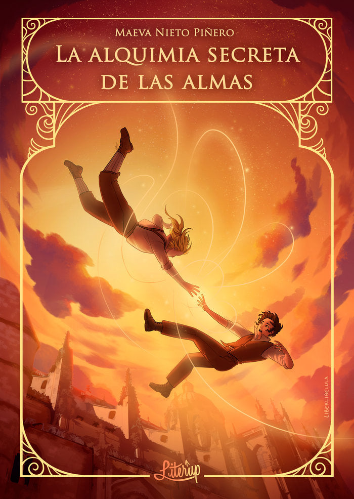 ALQUIMIA SECRETA DE LAS ALMAS,LA I Nieto Piñero,Maeva I Literup I 9788412254419