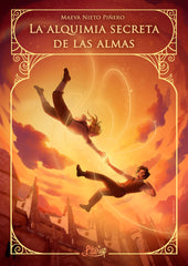 ALQUIMIA SECRETA DE LAS ALMAS,LA I Nieto Piñero,Maeva I Literup I 9788412254419