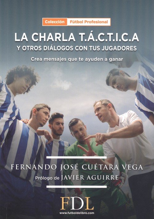 CHARLA TACTICA Y OTROS DIALOGOS CON TUS JUGADORESLA - 9788412258301