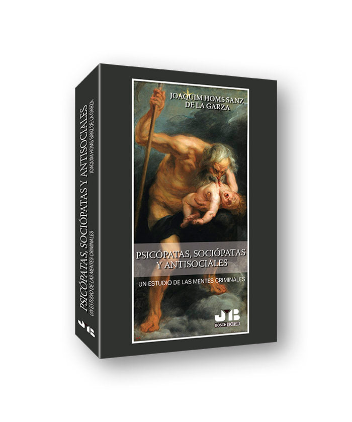 PSICOPATAS SICOPATAS Y ANTISOCIABLLES UN ESTUDIO DE MENTES - 9788412270006