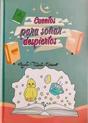 CUENTOS PARA SOÑAR DESPIERTOS I Fabiola Caminos, Angelina I Editorial MIC I 9788412274004