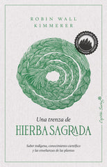 UNA TRENZA DE HIERBA SAGRADA - 9788412281743