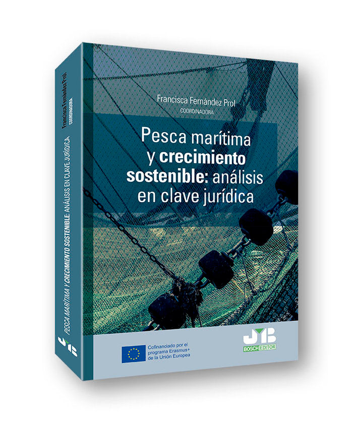 PESCA MARITIMA Y CRECIMIENTO SOSTENIBLE A - 9788412299984