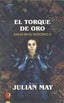 EL TORQUE DE ORO | May,julian | 9788412305142 (La maquina que hace ping)