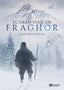 EL GRAN VIAJE DE FRAGHOR | Laura Riera Ferron | 9788412322781 (Ediciones arcanas)