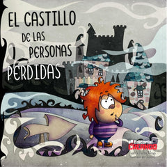 EL CASTILLO DE LAS PERSONAS PERDIDAS I Villalba Moya, Iván I Editorial Creando I 9788412357226