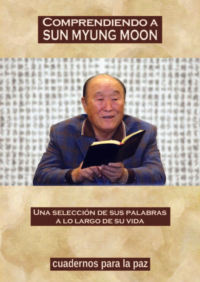 COMPRENDIENDO A SUN MYUNG MOON I - 9788412359053