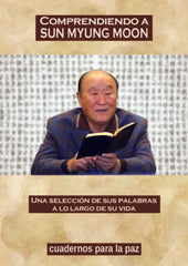 COMPRENDIENDO A SUN MYUNG MOON I - 9788412359053
