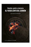 RECETAS GENTE Y MEMORIA AL FUEGO LENTO DEL CARBON - 9788412372601
