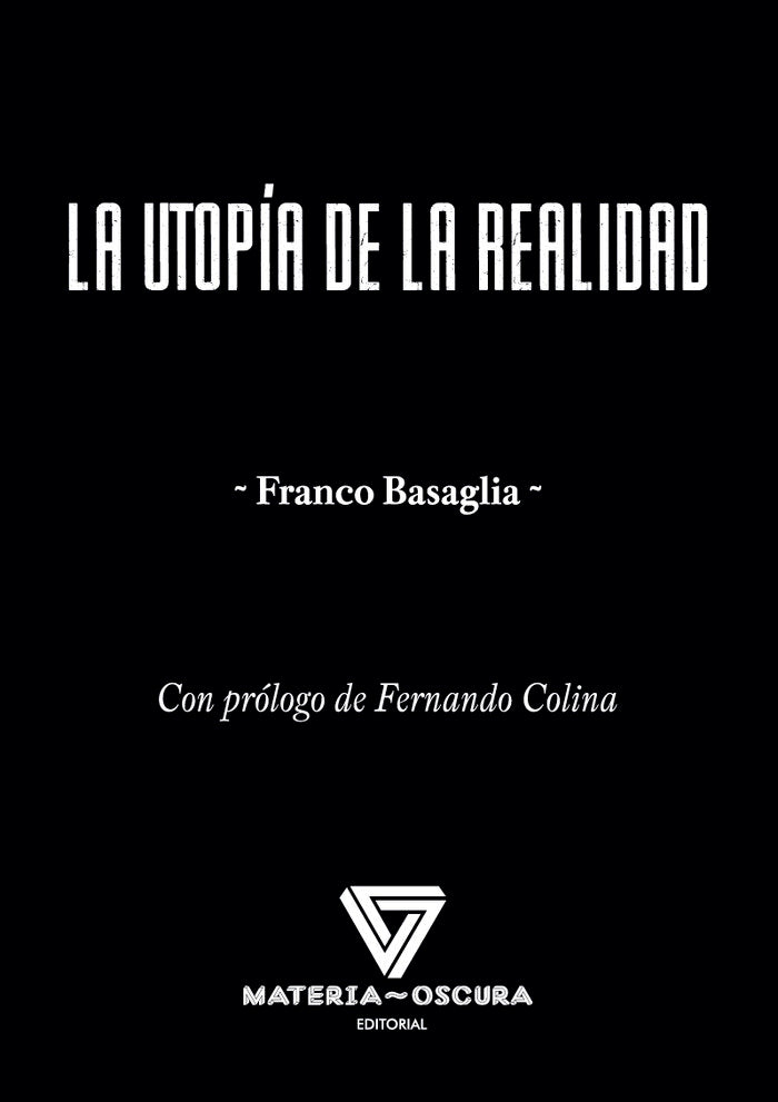 LA UTOPIA DE LA REALIDAD - 9788412377569