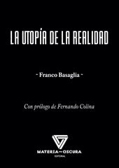 LA UTOPIA DE LA REALIDAD - 9788412377569