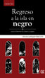 REGRESO A LA ISLA EN NEGRO - 9788412379839