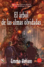 EL ARBOL DE LAS ALMAS OLVIDADAS I Kelsen, Emma I Editorial Eterna I 9788412387728