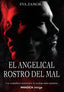 EL ANGELICAL ROSTRO DEL MAL - 9788412397024